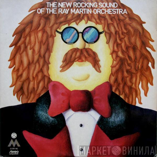 Ray Martin And His Orchestra - The New Rocking Sound Of