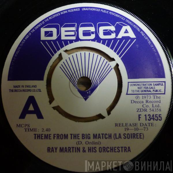  Ray Martin And His Orchestra  - Theme From The Big Match