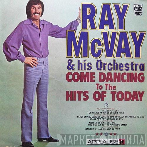 Ray McVay & His Orchestra - Come Dancing To The Hits Of Today