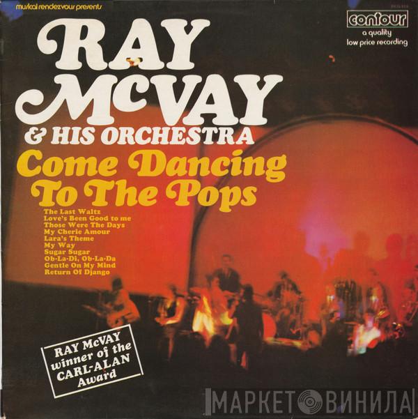 Ray McVay & His Orchestra - Come Dancing To The Pops