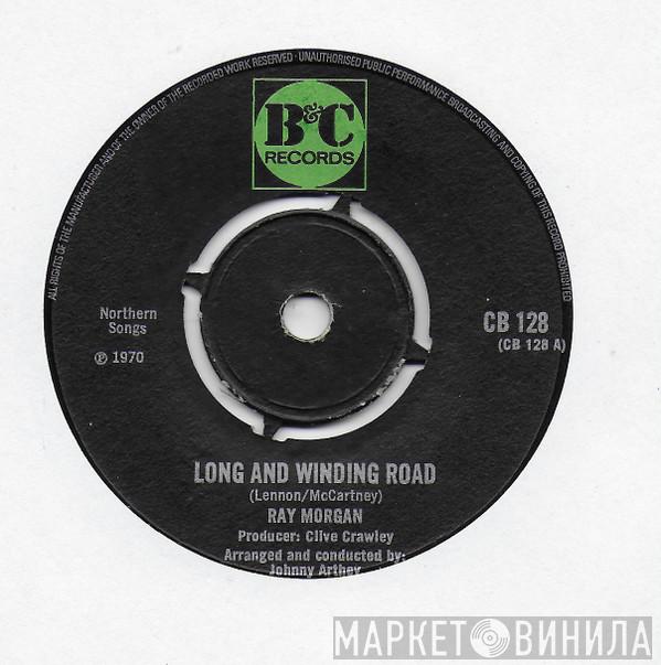 Ray Morgan - Long And Winding Road