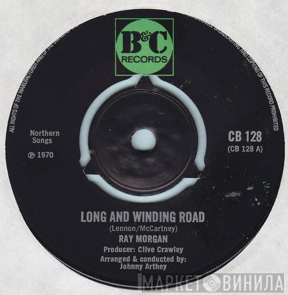 Ray Morgan - Long And Winding Road