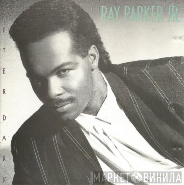 Ray Parker Jr. - After Dark