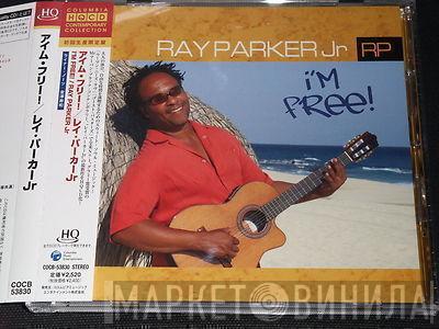  Ray Parker Jr.  - I'm Free!