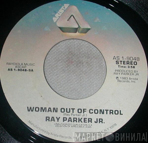  Ray Parker Jr.  - Woman Out Of Control