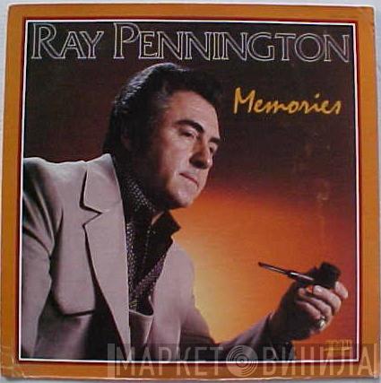 Ray Pennington - Memories