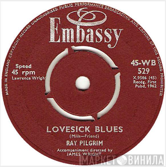  Ray Pilgrim  - Lovesick Blues / Let's Dance