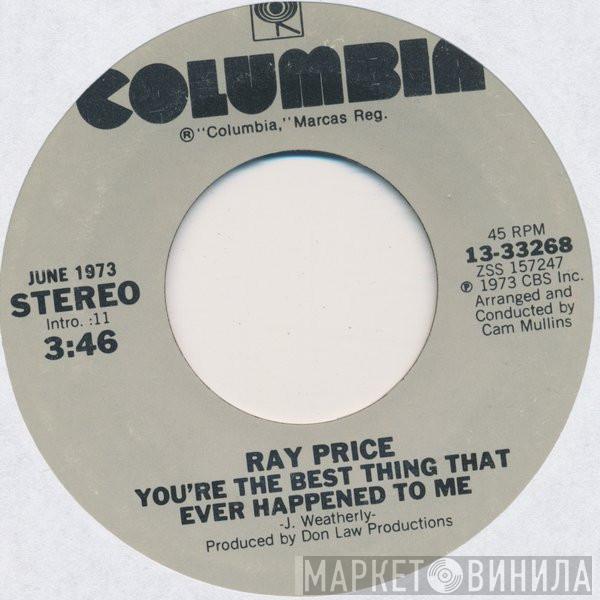  Ray Price  - You're The Best Thing That Ever Happened To Me / Like A First Time Thing