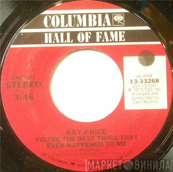 Ray Price  - You're The Best Thing That Ever Happened To Me / Like A First Time Thing