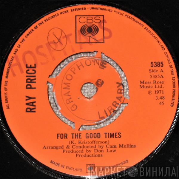 Ray Price - For The Good Times