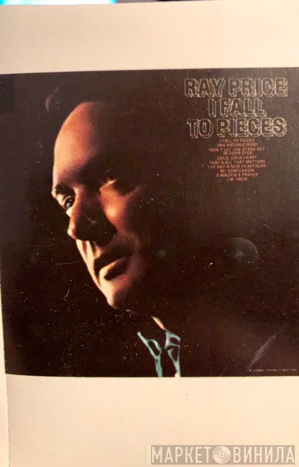  Ray Price  - I Fall To Pieces
