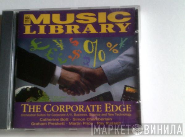 Ray Russell, Catherine Bott, Simon Chamberlain, Graham Preskett, Martin Price  - The Corporate Edge