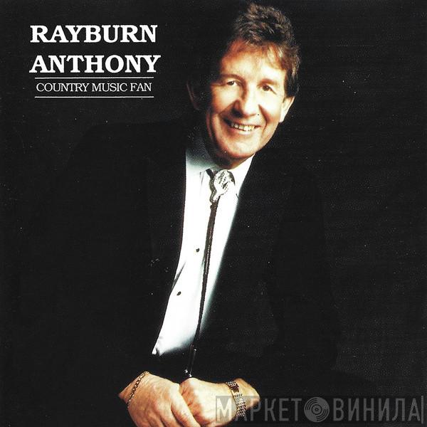 Rayburn Anthony - Country Music Fan