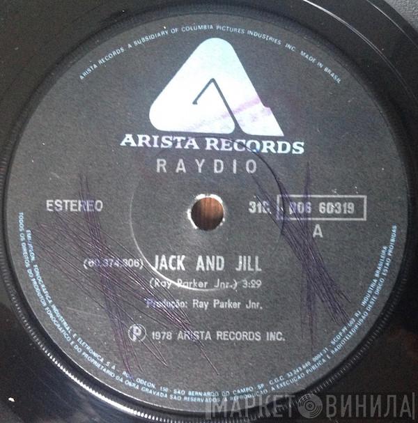  Raydio  - Jack And Jill