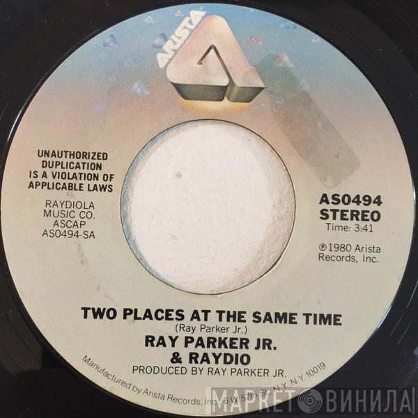 Raydio - Two Places At The Same Time