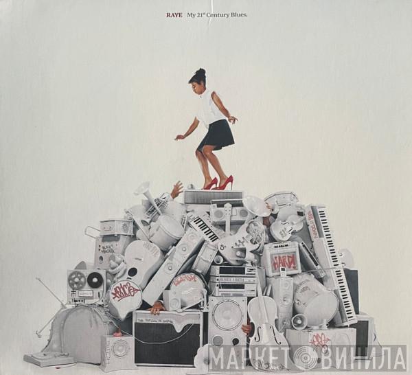 Raye  - My 21st Century Blues