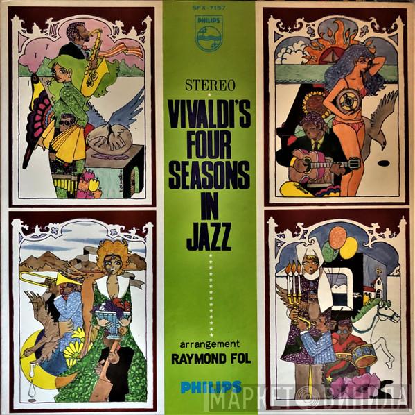  Raymond Fol  - Vivaldi: The Four Seasons In Jazz