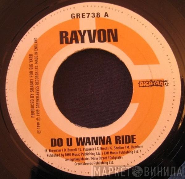 Rayvon - Do U Wanna Ride