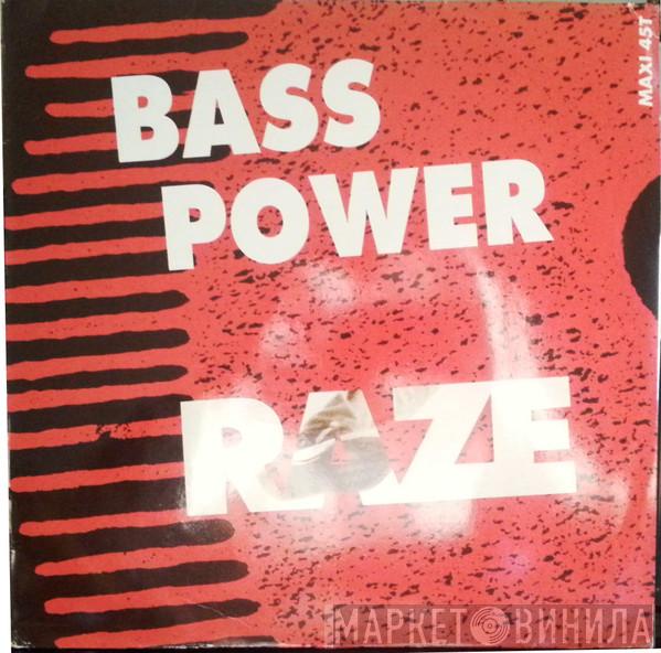  Raze  - Bass Power