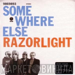 Razorlight - Somewhere Else