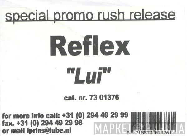 Re-Flex - Lui