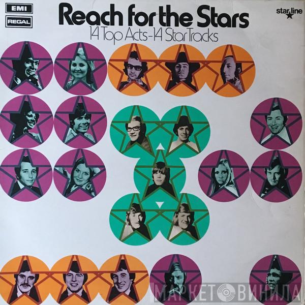  - Reach For The Stars - 14 Top Acts - 14 Star Tracks