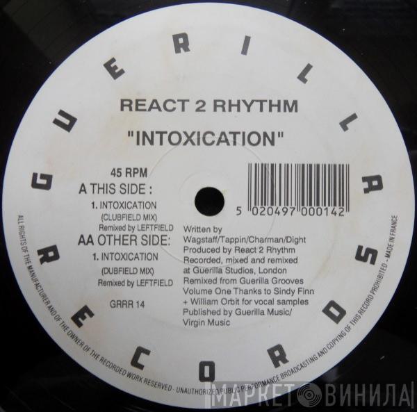 React 2 Rhythm - Intoxication