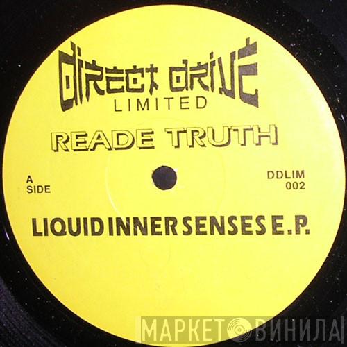 Reade Truth - Liquid Inner Senses E.P.