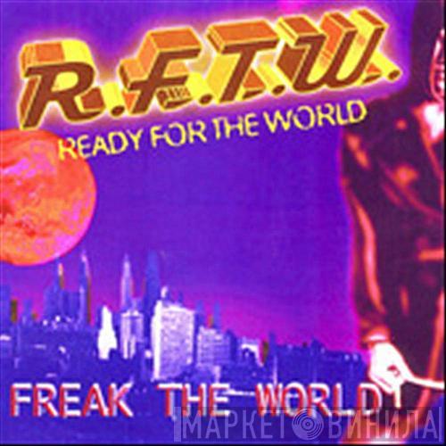  Ready For The World  - Freak The World