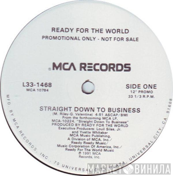 Ready For The World - Straight Down To Business