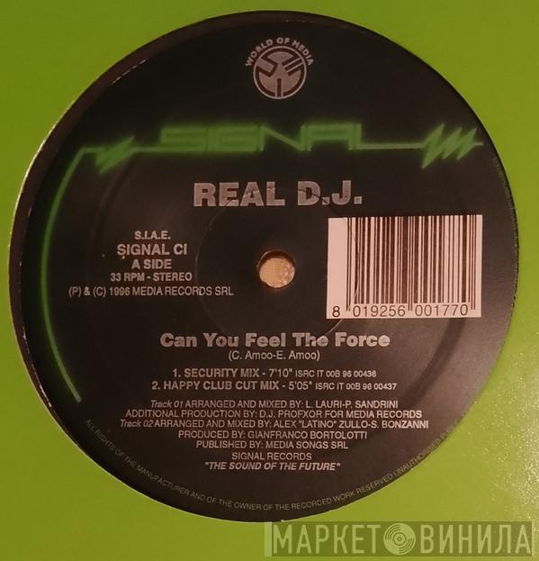 Real DJ - Can You Feel The Force