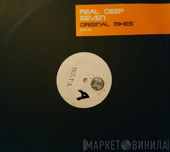 Real Deep - Seven