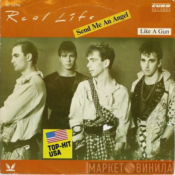  Real Life  - Send Me An Angel / Like A Gun