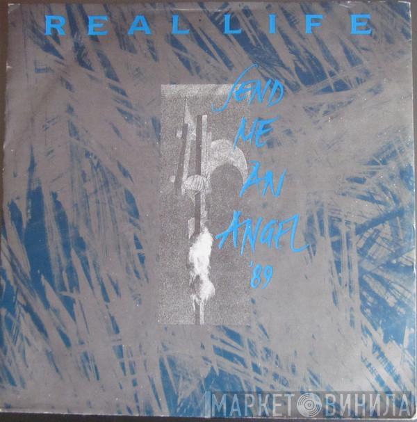 Real Life - Send Me An Angel '89