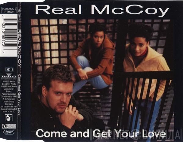  Real McCoy  - Come And Get Your Love