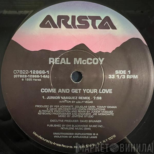  Real McCoy  - Come And Get Your Love