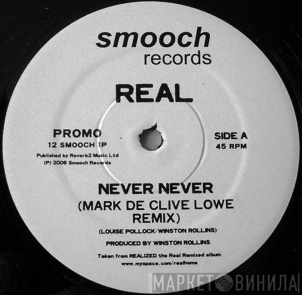 Real  - Never Never