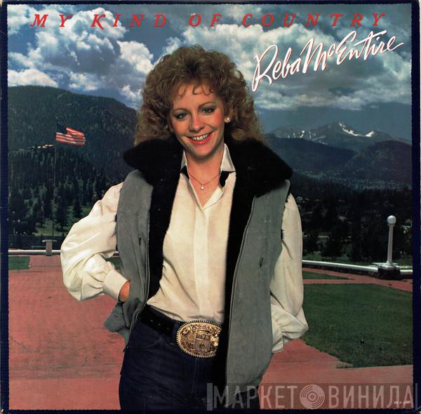 Reba McEntire - My Kind Of Country