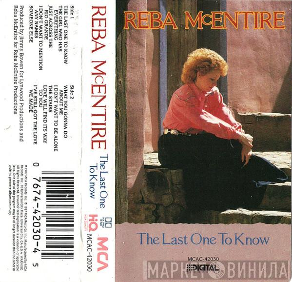 Reba McEntire  - The Last One To Know