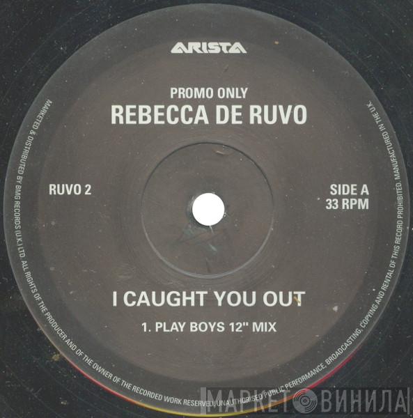 Rebecca De Ruvo - I Caught You Out