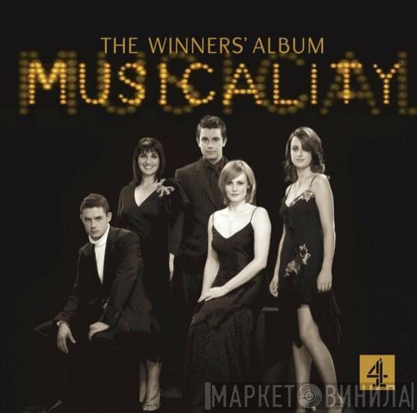 Rebecca Dent, Matthew Goodgame, Caroline Graham, Donna Hazelton, Warren Sollars, Gareth Valentine - Musicality - The Winners' Album