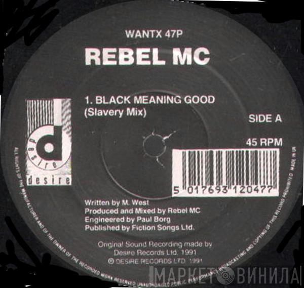  Rebel MC  - Black Meaning Good