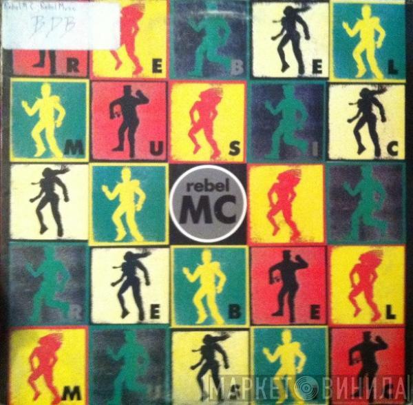 Rebel MC - Rebel Music