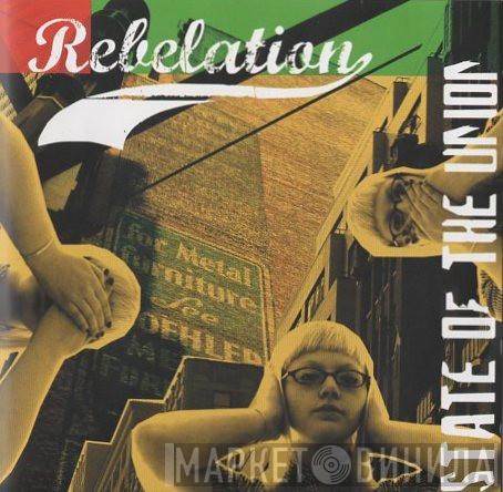 Rebelation - State Of The Union
