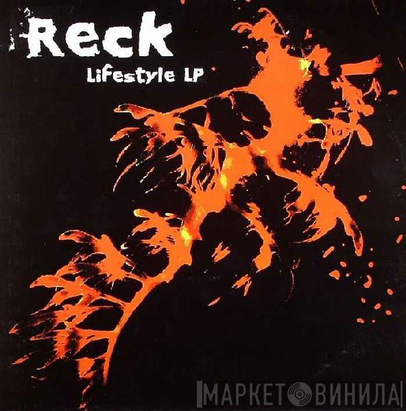 Reck  - Lifestyle LP