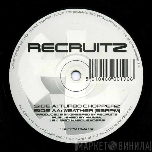 Recruitz - Turbo Chopperz / Weather