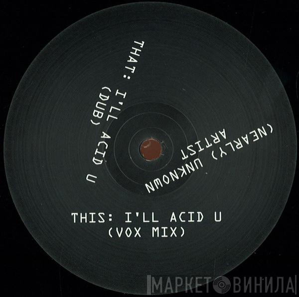 Red 7 - I'll Acid U
