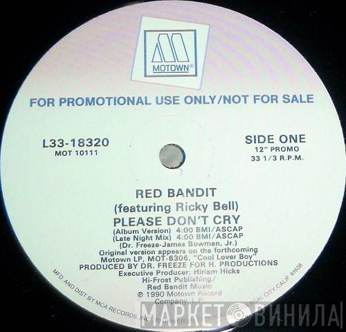 Red Bandit, Ricky Bell - Please Don't Cry
