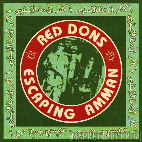  Red Dons  - Escaping Amman