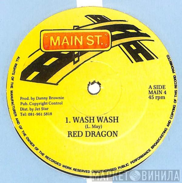 Red Dragon / Papa Beeto / Joseph Stepper - Wash Wash / Mek Dem Hate Water So / Curla Rolla